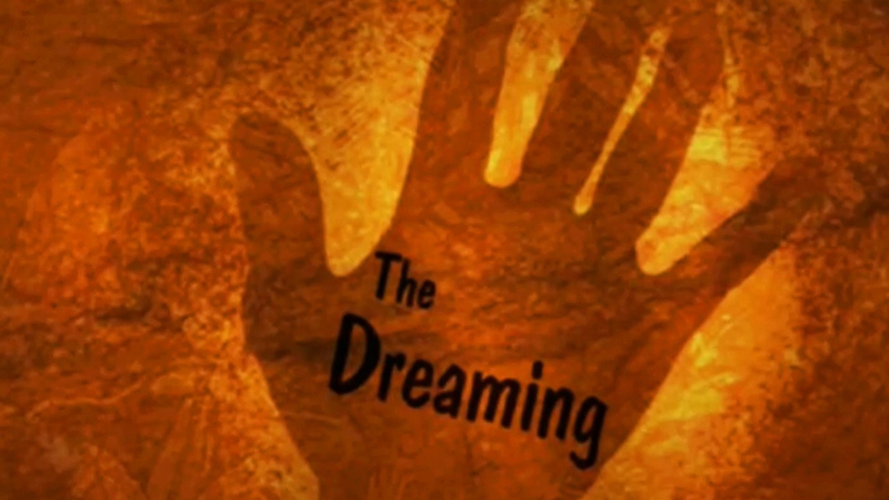 The Dreaming - Airs 8:00 AM 22 Aug 2017 on NITV - ClickView