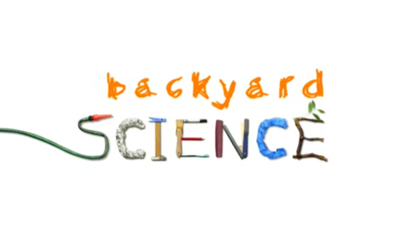 Backyard Science Airs 10 55 Am 13th Mar 2018 On Abc Me Clickview