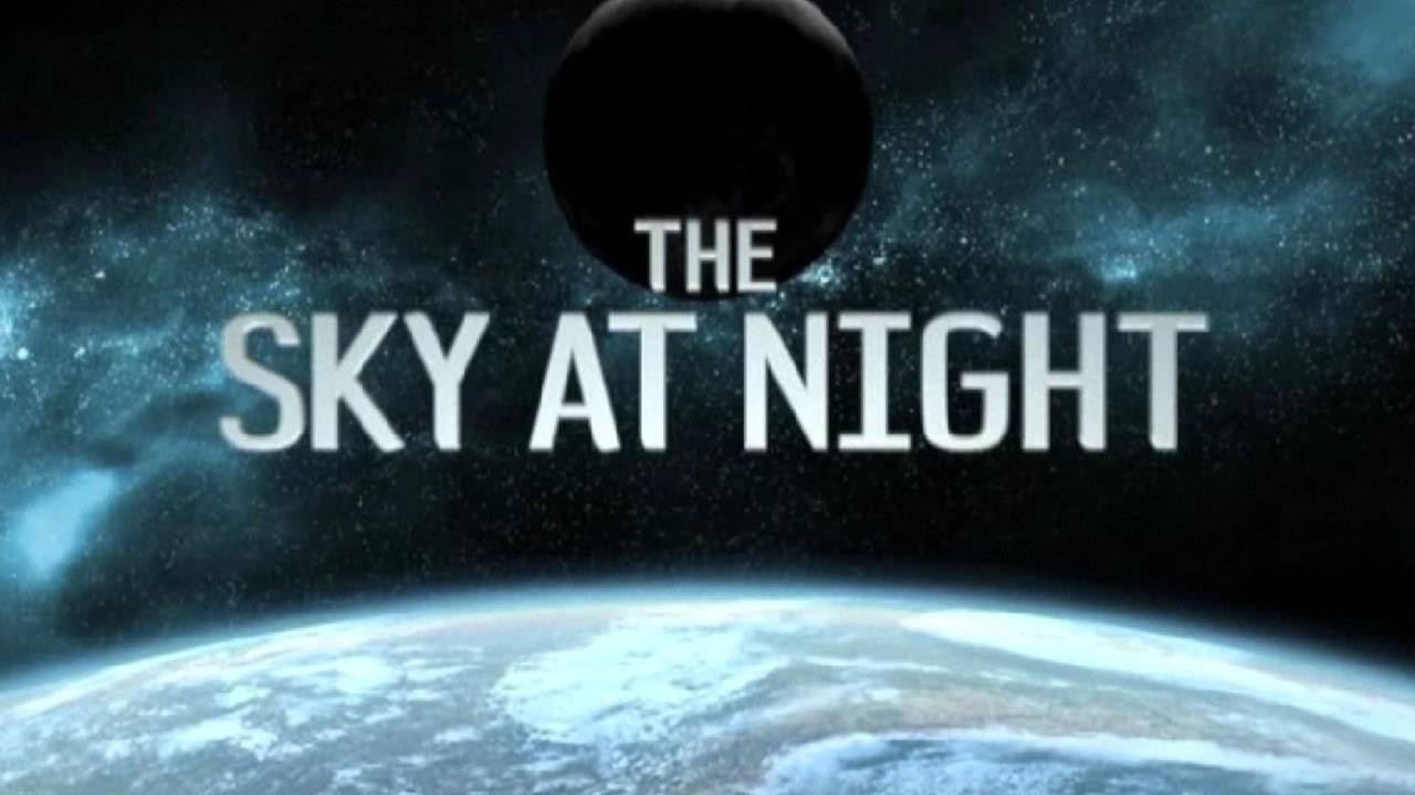 The Sky at Night - Airs 9:00 PM 13 Oct 2019 on BBC FOUR - ClickView